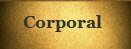 Corporal