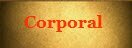 Corporal